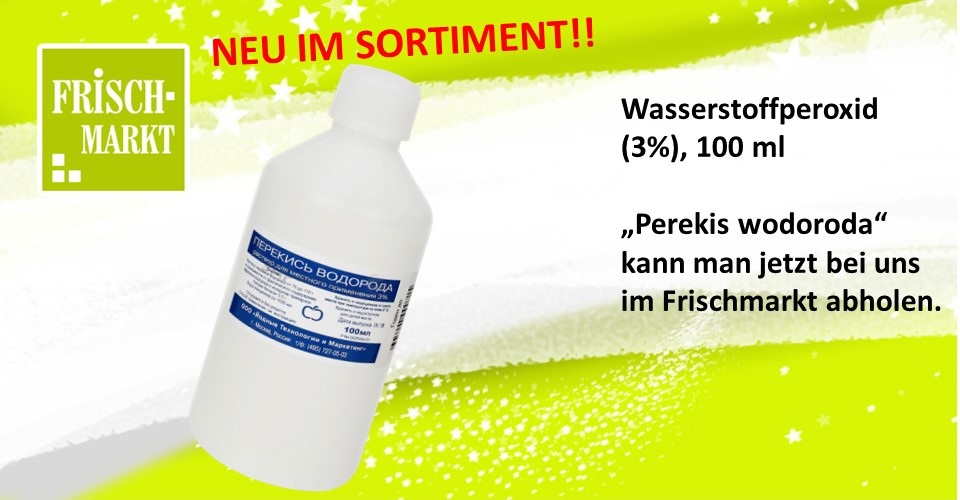 Wasserstoffperoxid (3%) – Perekis Wodoroda im Frischmarkt Gifhorn